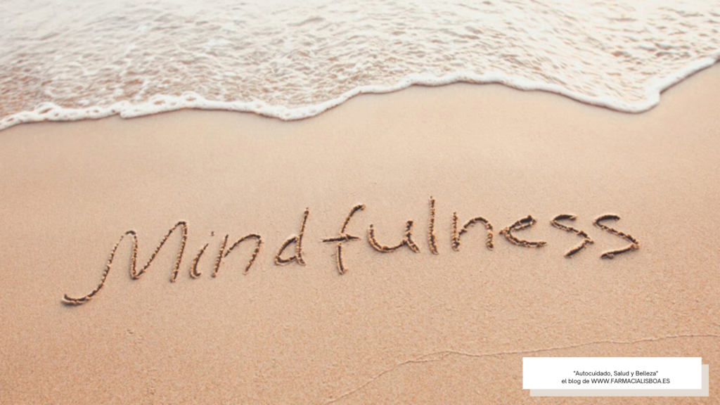 Mindfulness y la atención plena