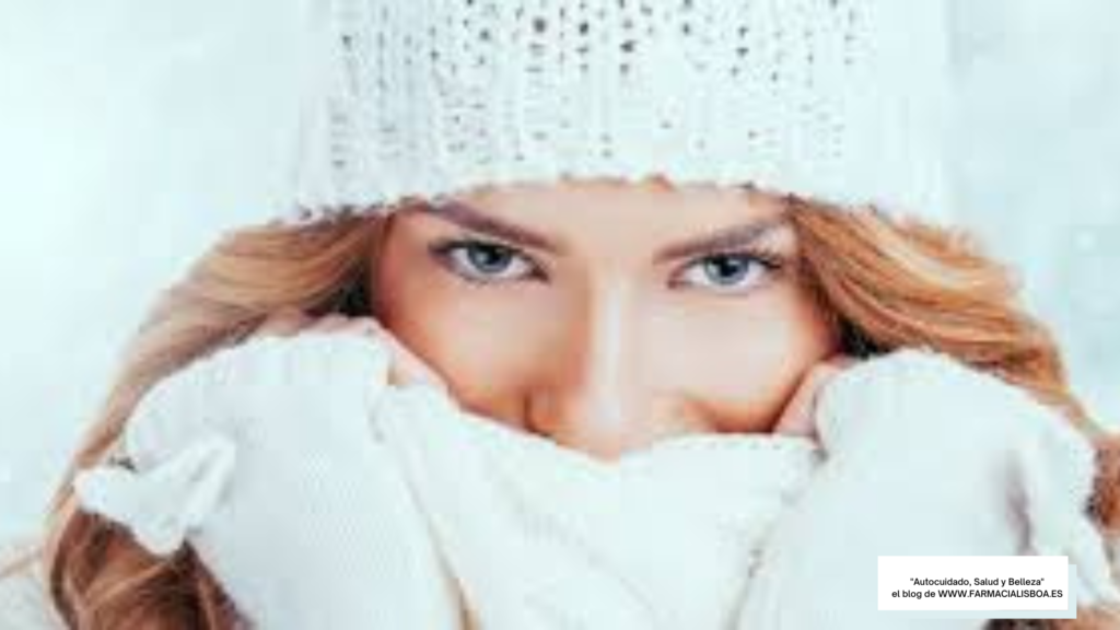 Cómo proteger nuestra piel de los efectos del frío en invierno