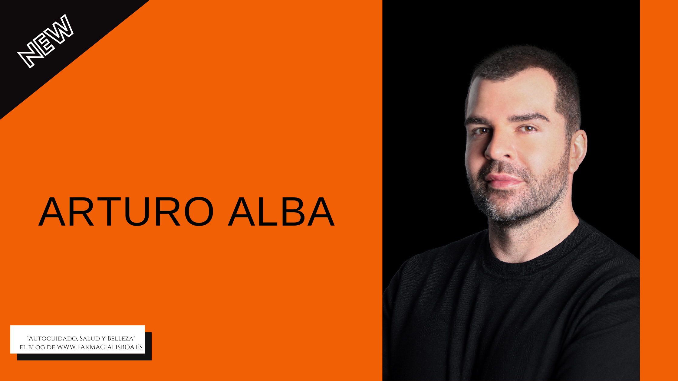 Nueva marca de cosmética Arturo Alba