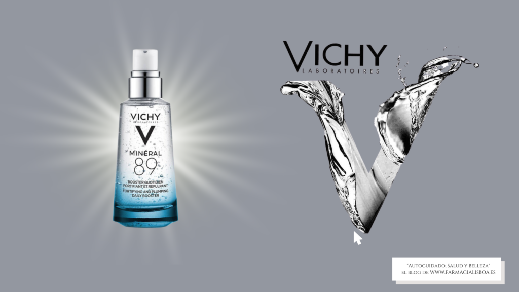 Vichy mineral 89 serum Vichy una marca con historia y evolución