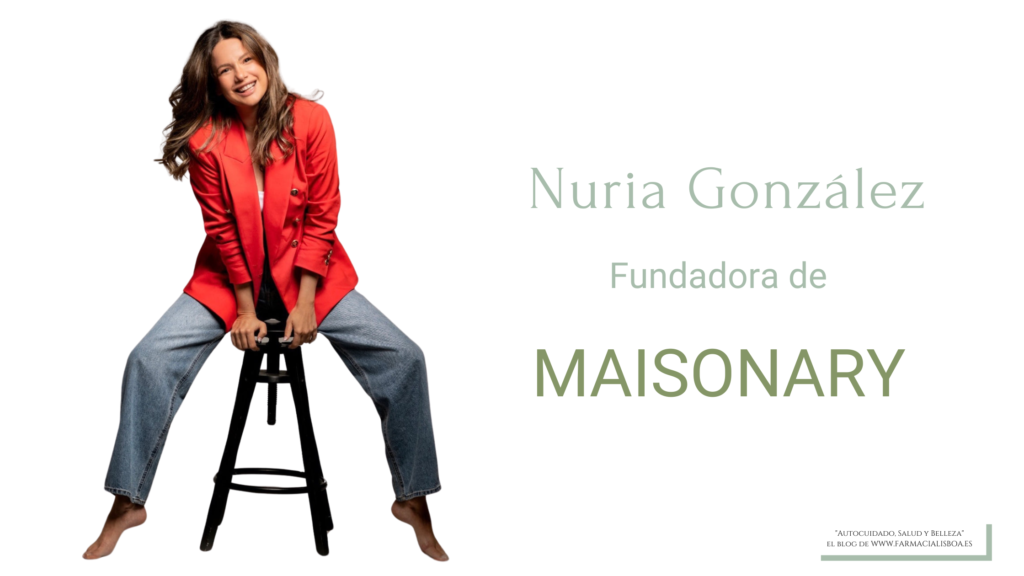 Nuria González,  fundadora de Maisonary